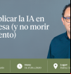 Empresas de Vanguardia organiza su segundo workshop para acercar la IA a las PYMEs de forma práctica y accesible