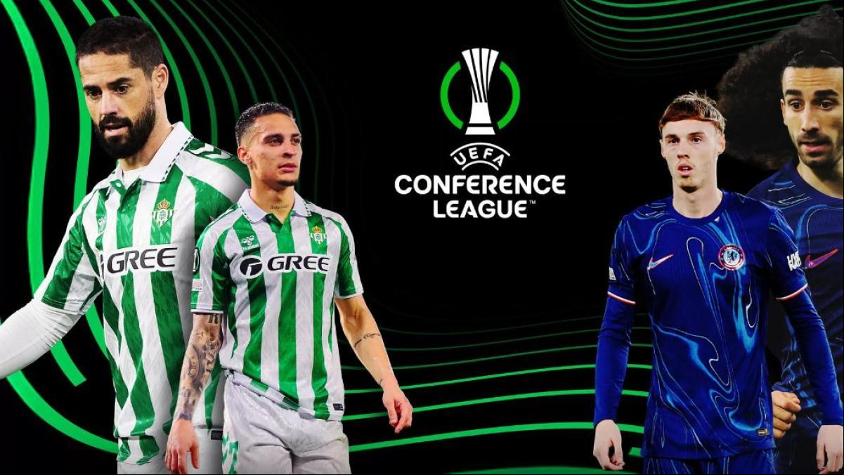 Dónde ver y hora del Betis - Chelsea, la final de la Conference League