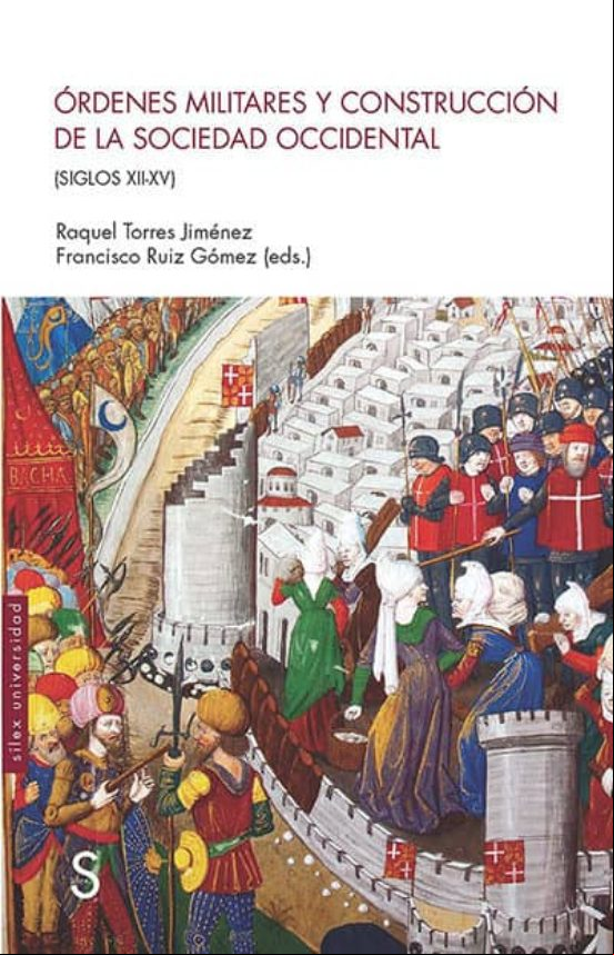 Ordenes Militares Y Construccion De La Sociedad Occidental