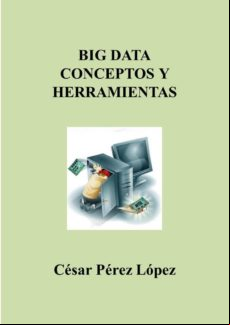 Big Data Conceptos Y Herramientas (ebook)