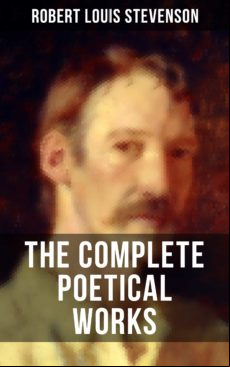 THE COMPLETE POETICAL WORKS OF R. L. STEVENSON EBOOK (edición en inglés)