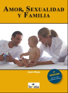 Amor Sexualidad Y Familia (ebook)