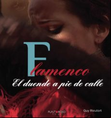 Flamenco. El Duende A Pie De Calle (ebook)