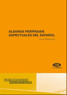 Algunas Perifrasis Aspectuales Del Español