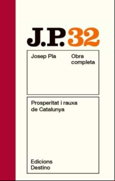 PROSPERITAT I RAUXA DE CATALUNYA (edición en catalán)