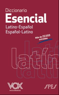 Diccionario Esencial Latino-español Español-latino