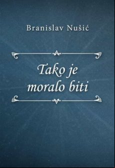 Tako Je Moralo Biti (ebook)
