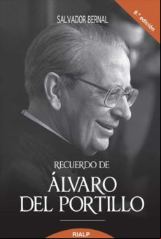 Recuerdo De Álvaro Del Portillo. Prelado Del Opus Dei (ebook)