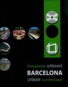 Barcelona. Paisajismo Urbano
