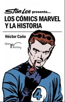 Stan Lee Presenta Los Comics Marvel Y La Historia