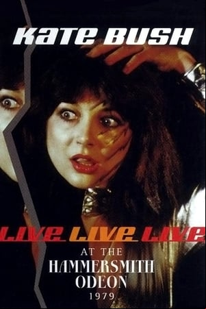 Kate Bush - Live at the Hammersmith Odeon