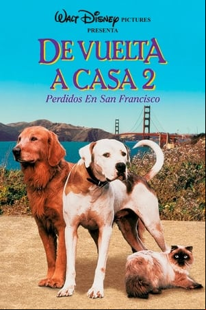 De vuelta a casa 2: Perdidos en San Francisco De vuelta a casa 2: Perdidos en San Francisco