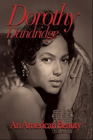 Dorothy Dandridge: An American Beauty
