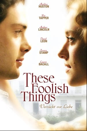 These Foolish Things These Foolish Things