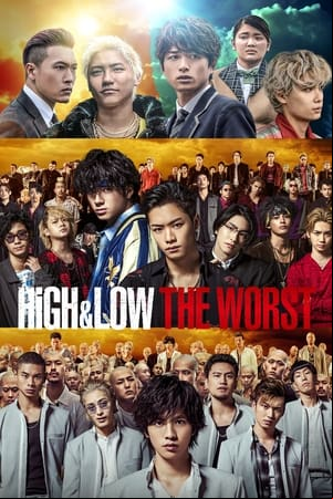 HiGH&LOW THE WORST HiGH&LOW THE WORST