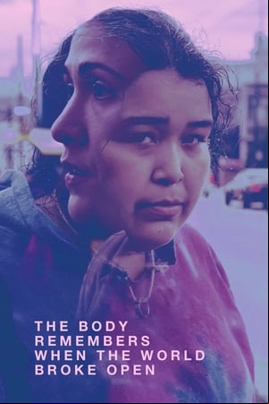 The Body Re When the World Broke Open
