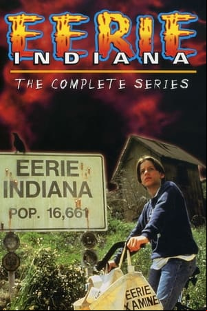 Eerie, Indiana Eerie, Indiana