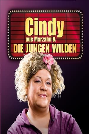 Cindy & Die Jungen Wilden