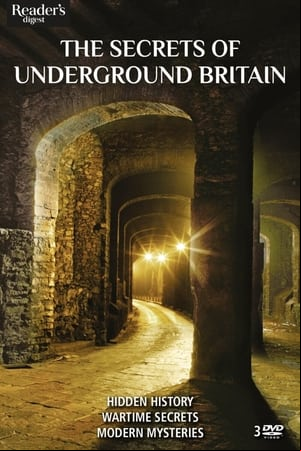 The Secrets of Underground Britain